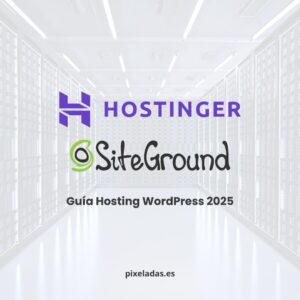 Guía Hosting WordPress 2025: Hostinger vs Siteground